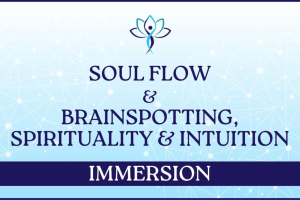 SOUL FLOW & BSI IMMERSION